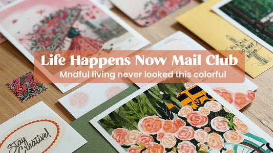Life Happens Now Mail Club